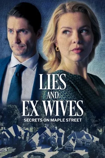 Lies and Ex Wives: Secrets on Maple Street movie poster - Entertainment content