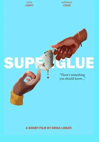 Superglue movie poster - Entertainment content