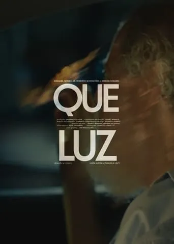 Que Luz movie poster - Entertainment content