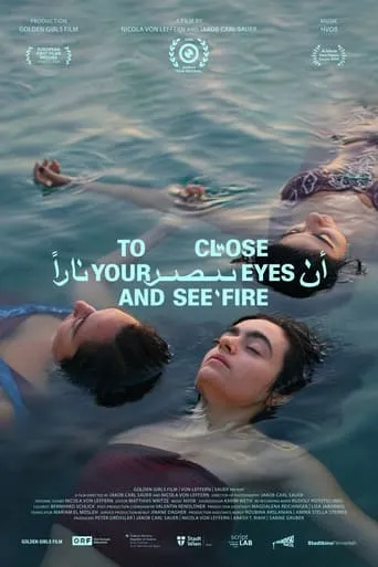To Close Your Eyes And See Fire movie poster - Entertainment content