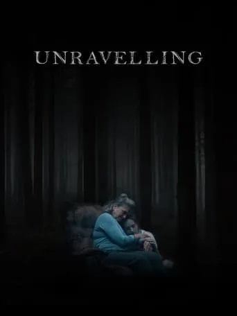 Unravelling movie poster - Entertainment content