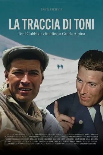 The Trail of Toni - Toni Gobbi from Citizen to Mountain Guide movie poster - Rated 10/10