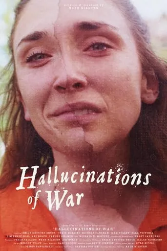 Hallucinations of War movie poster - Entertainment content