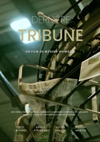 Dernière Tribune movie poster - Entertainment content
