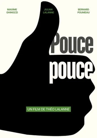 Pouce pouce movie poster - Entertainment content