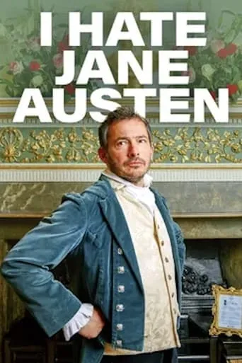 I Hate Jane Austen movie poster - Entertainment content