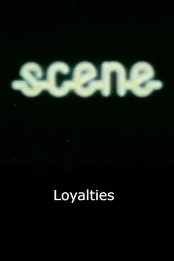 Loyalties movie poster - Entertainment content