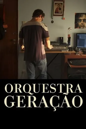 Orquestra Geração movie poster - Rated 5/10