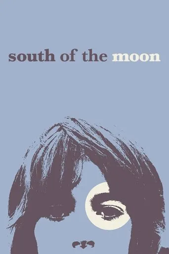 South of the Moon movie poster - Rated 6.3/10