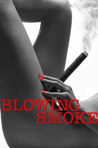 Blowing Smoke movie poster - Rated 1/10