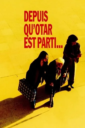 Since Otar Left movie poster - Rated 6.7/10