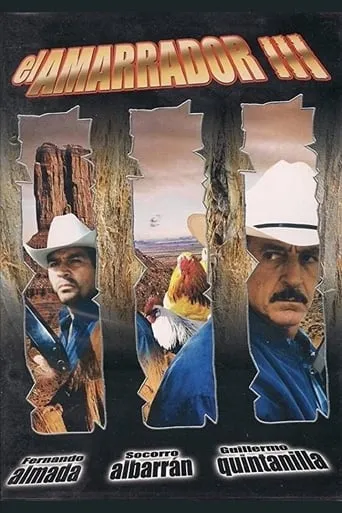 El amarrador 3 movie poster - Rated 5/10