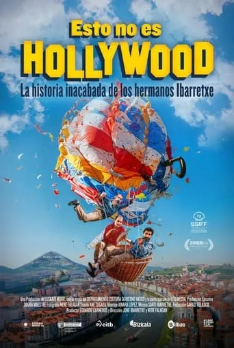 This Is Not Hollywood (The Unfinished Story of The Ibarretxe Brothers) movie poster - Rated 10/10