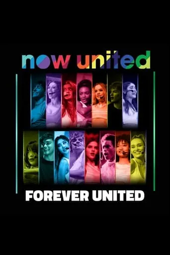 NOW UNITED Forever United - Live in São Paulo movie poster - Rated 10/10