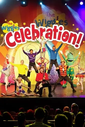 The Wiggles: Celebration! movie poster - Rated 5.2/10