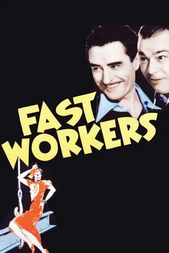 Fast Workers movie poster - Rated 5.3/10