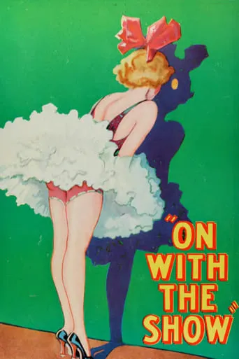 On With the Show! movie poster - Rated 5.2/10