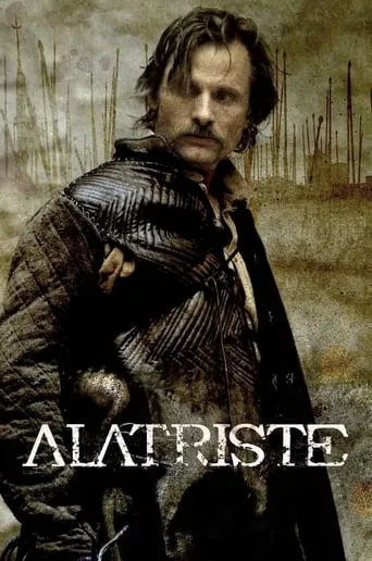 Captain Alatriste: The Spanish Musketeer movie poster - Rated 5.8/10