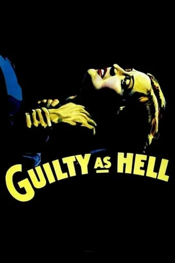 Guilty as Hell movie poster - Rated 5.8/10