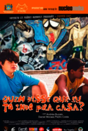 Quem disse que eu tô Indo pra casa? movie poster - Entertainment content