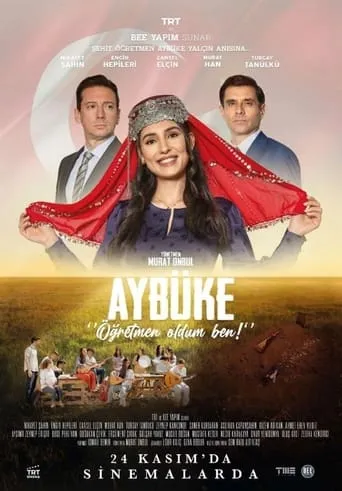 Aybüke: Öğretmen Oldum Ben movie poster - Rated 9.3/10