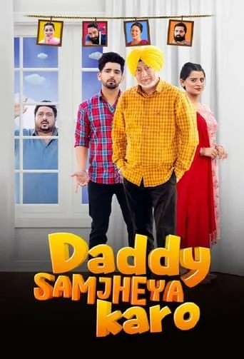 Daddy Samjheya Karo movie poster - Entertainment content
