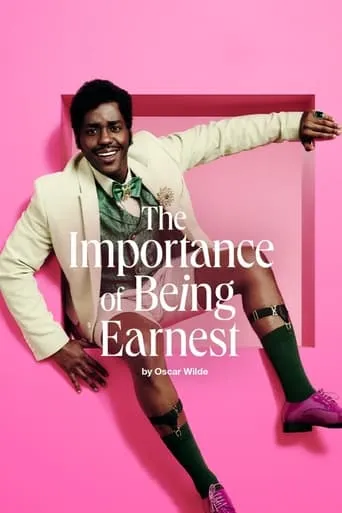 National Theatre Live: The Importance of Being Earnest movie poster - Rated 8/10