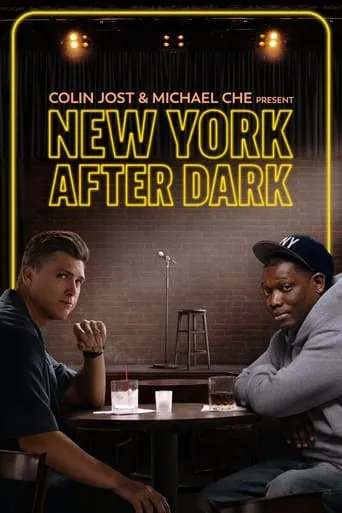 Colin Jost & Michael Che Present: New York After Dark movie poster - Rated 5.5/10