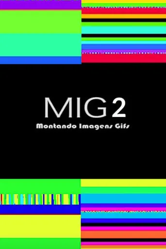 MIG2 movie poster - Entertainment content