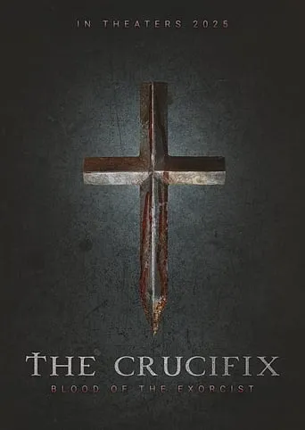 The Crucifix movie poster - Rated 7/10