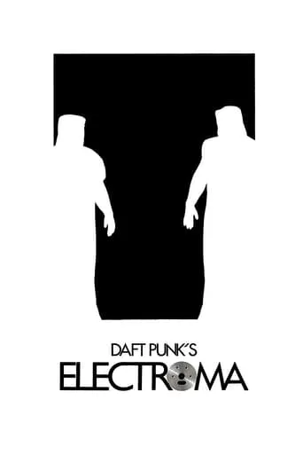 Electroma movie poster - Rated 6.7/10