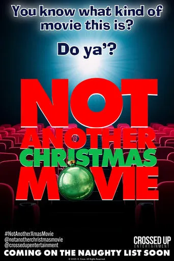 Not Another Christmas Movie movie poster - Entertainment content