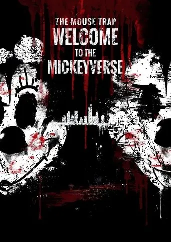 The Mouse Trap: Welcome to the Mickeyverse movie poster - Entertainment content