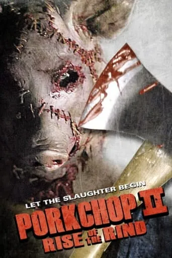 Porkchop II: Rise of the Rind movie poster - Rated 6/10