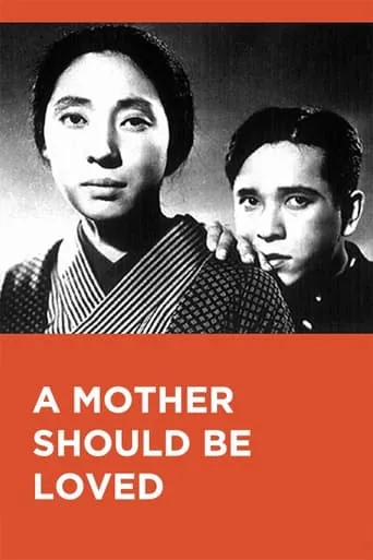 A Mother Should Be Loved movie poster - Rated 6.1/10
