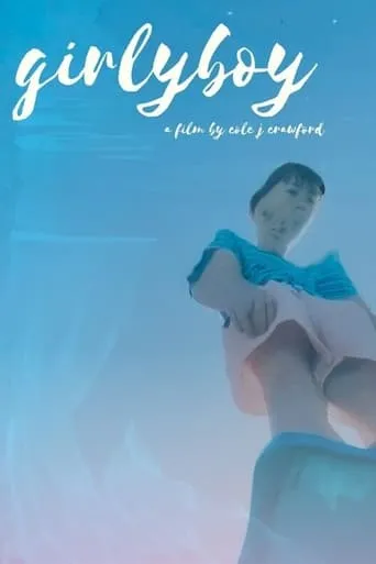 Girly Boy movie poster - Entertainment content
