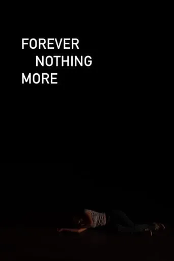 Forever Nothing More movie poster - Entertainment content