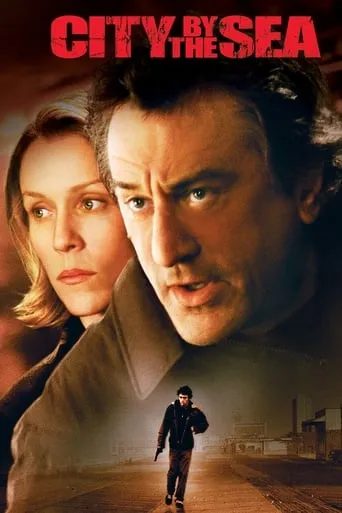 City by the Sea movie poster - Rated 5.733/10