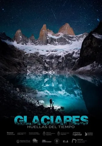 Glaciares, huellas del tiempo movie poster - Entertainment content