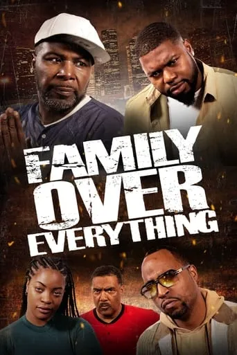 Family Over Everything movie poster - Entertainment content
