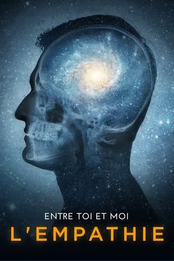Entre toi et moi, l'empathie movie poster - Entertainment content