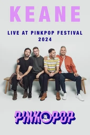 Keane Live at Pinkpop Festival 2024 movie poster - Entertainment content