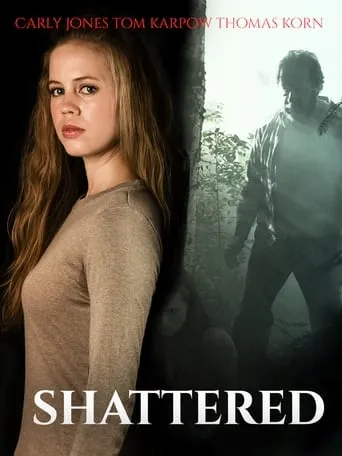 Shattered movie poster - Rated 3/10