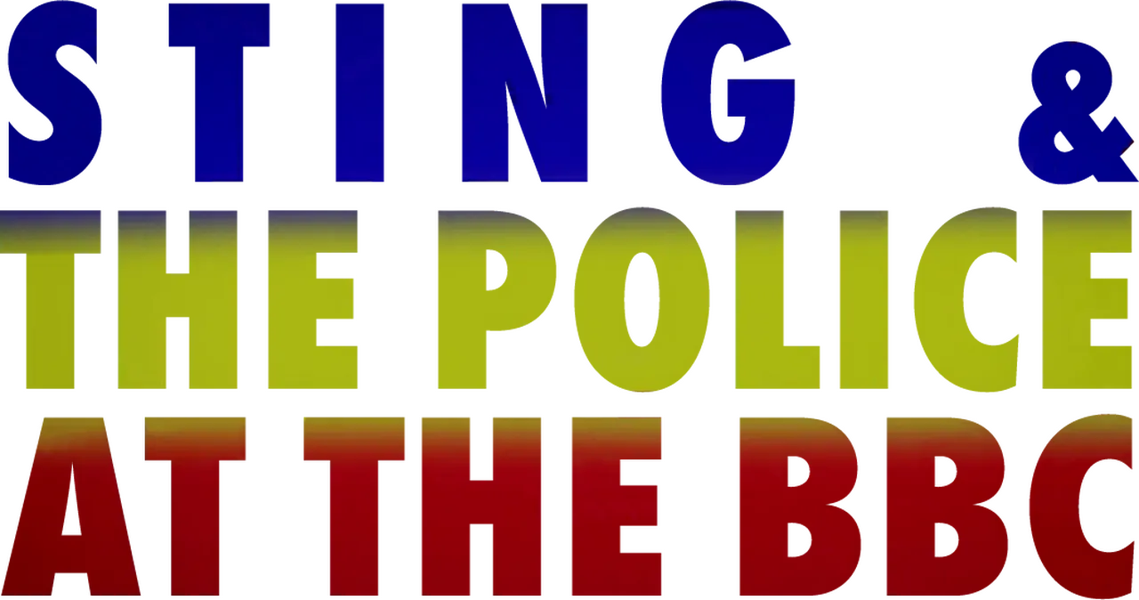 Sting and the Police at the BBC