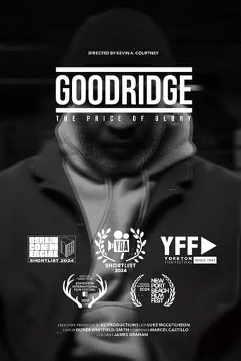 Goodridge: The Price of Glory movie poster - Entertainment content