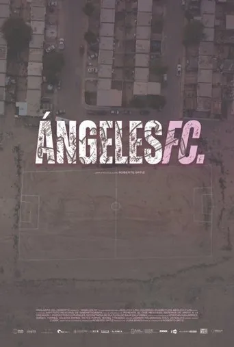 Angeles FC movie poster - Entertainment content
