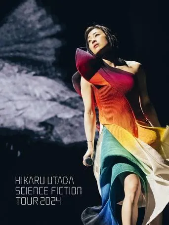 HIKARU UTADA SCIENCE FICTION TOUR 2024 movie poster - Rated 10/10
