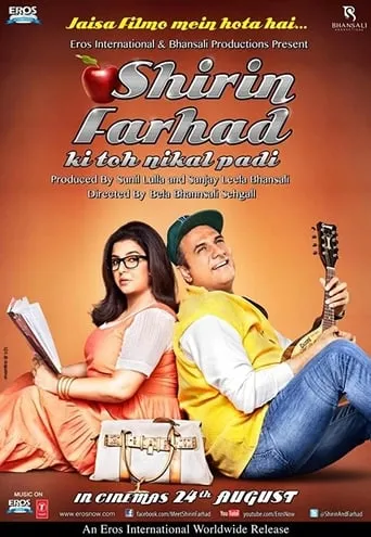 Shirin Farhad Ki Toh Nikal Padi movie poster - Rated 3.3/10