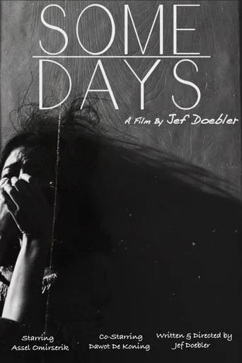 Some Days movie poster - Entertainment content