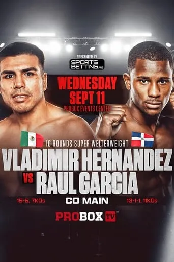 Vladimir Hernandez vs. Raul Garcia movie poster - Entertainment content